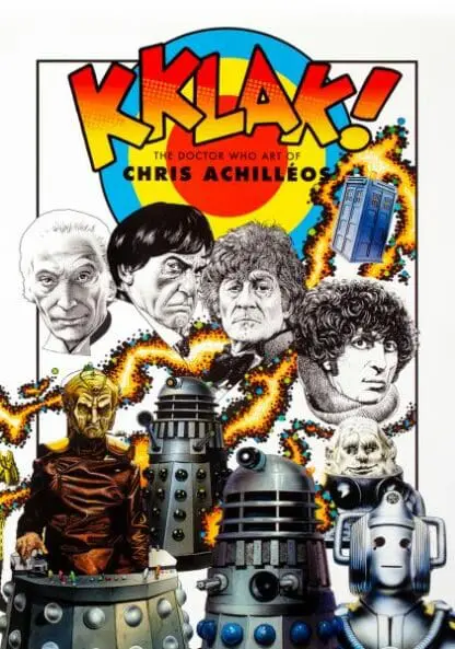 Kklak! – The Doctor Who Art of Chris Achilléos
