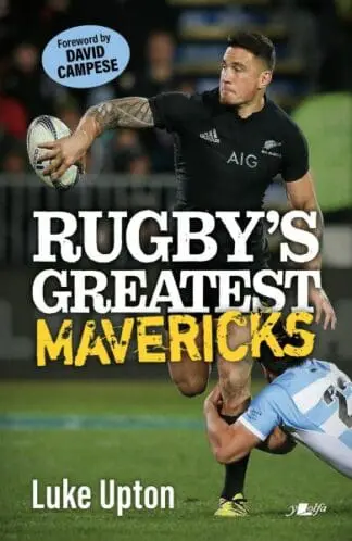 Rugby’s Greatest Mavericks