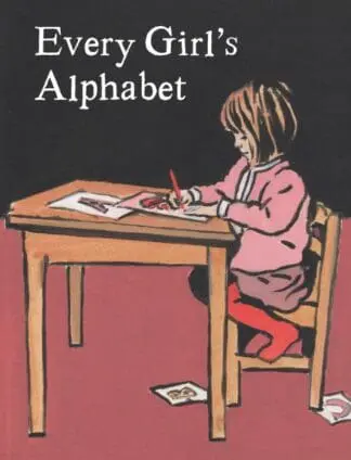 Every Girl’s Alphabet