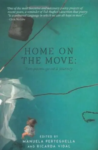 Home on the Move – Two Poems Go on a Journey