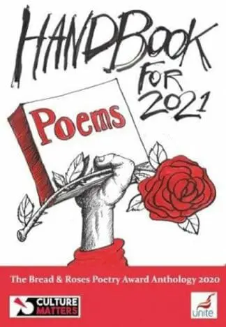 Handbook for 2021 Poems – The Bread & Roses Poetry Award Anthology 2020