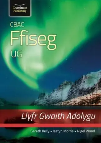 CBAC Ffiseg UG Llyfr Gwaith Adolygu