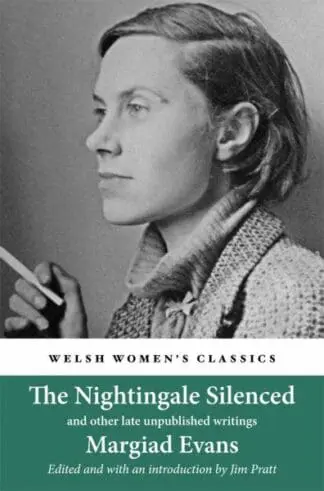 The Nightingale Silenced and Other Late Unpublished Writings