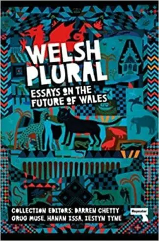 Welsh (Plural) – Essays on the Future of Wales