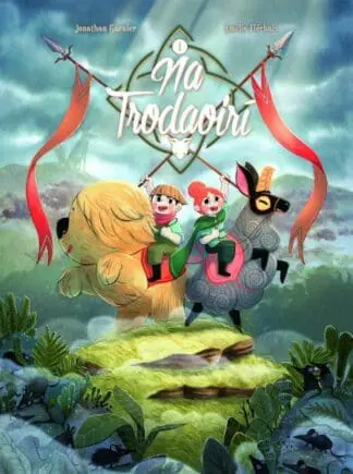 Na Trodaoirí: An Phrintíseacht