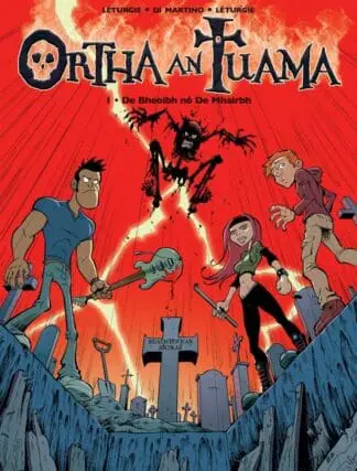 Ortha an Tuama: De Bheoibh Nó De Mhairbh