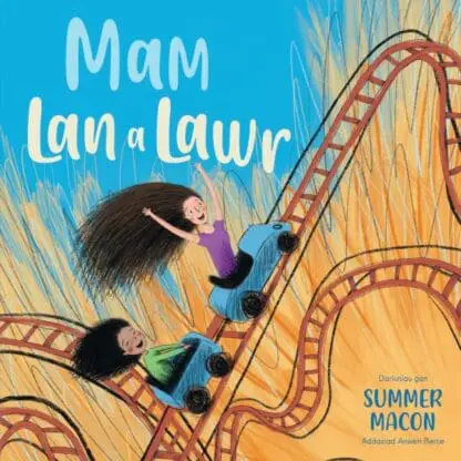 Darllen yn Well: Mam Lan a Lawr