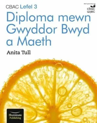 CBAC Lefel 3 Diploma mewn Gwyddor Bwyd a Maeth