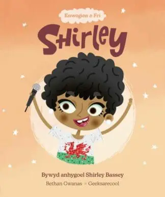 Enwogion o Fri: Shirley – Bywyd Byrlymus Shirley Bassey