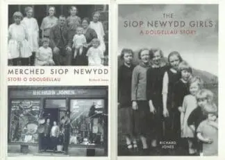 Merched Siop Newydd – Stori o Ddolgellau / The Siop Newydd Girls – A Dolgellau Story
