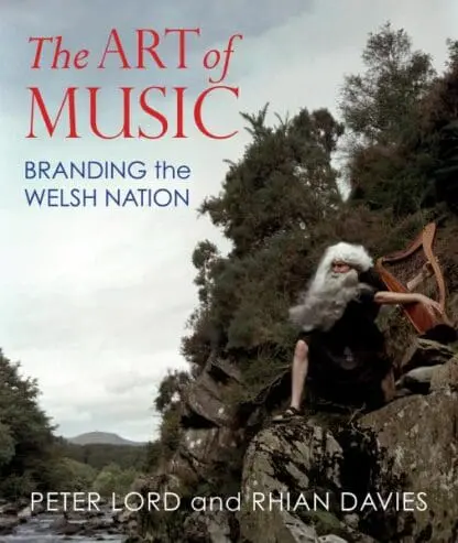 Art of Music, The – Branding the Welsh Nation