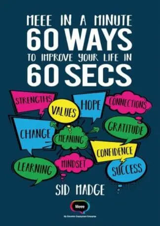Meee in a Minute – 60 Ways to Improve Your Life in 60 Secs