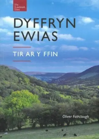Dyffryn Ewias – Tir ar y Ffin