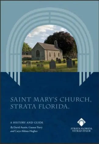 Saint Mary’s Church, Strata Florida / Eglwys y Santes Fair, Ystrad Fflur