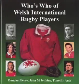 Who’s Who of Welsh International Rugby Players