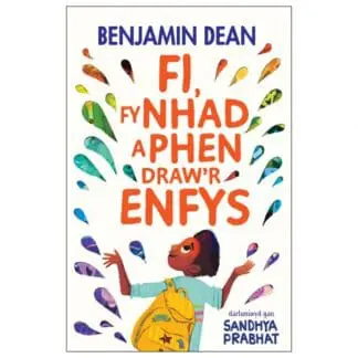 Fi Fy Nhad a Phen Draw’r Enfys