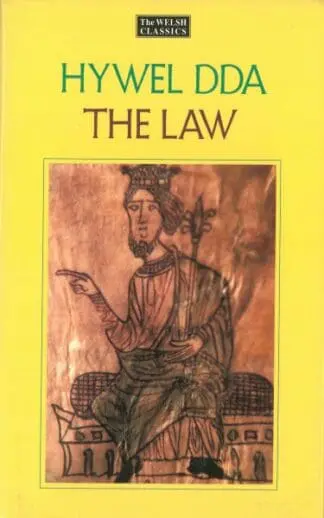 The Law of Hywel Dda – Law texts from medieval Wales, translated and edited