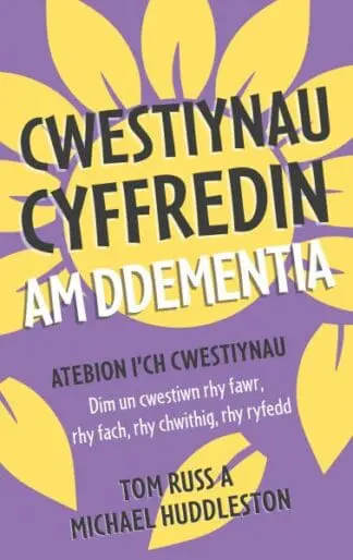 Darllen yn well: Cwestiynau Cyffredin am Ddementia