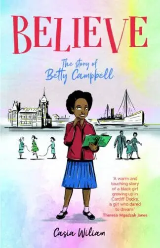 Believe – The story of Betty Campbell