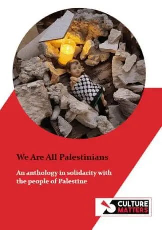 We are all Palestinians – An anthology of poetry in solidarity with the people of Palestine