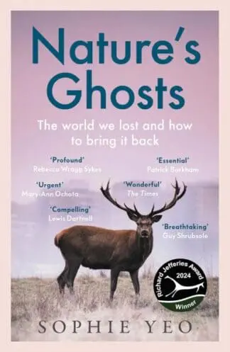 Nature’s Ghosts – The world we lost and how to bring it back