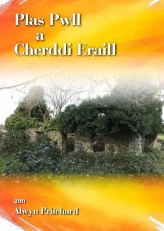 Plas Pwll a Cherddi Eraill