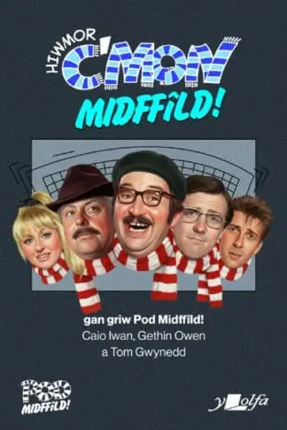 Hiwmor C’mon Midffîld!