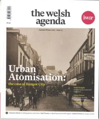 The Welsh Agenda, Issue 75 (Autumn/Winter 2025)