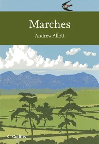 Collins New Naturalist Library: 118. Marches