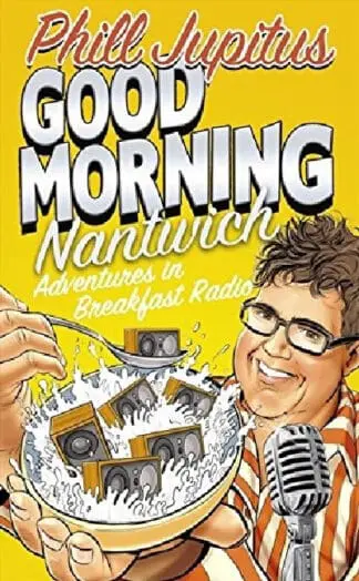 Good Morning Nantwich; Adventures in Breakfast Radio