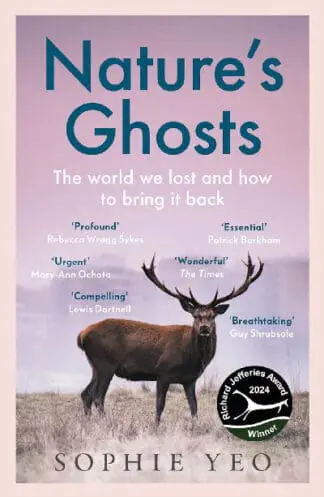 Nature’s Ghosts – The world we lost and how to bring it back