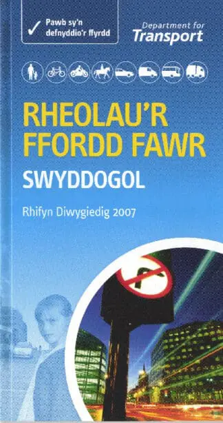 Rheolau’r Ffordd Fawr (2007)