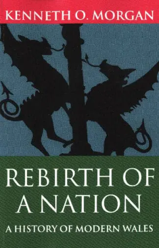Rebirth of a Nation – Wales 1880-1980