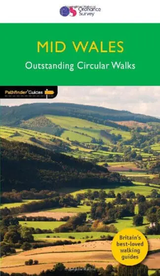 O. S. Pathfinder Guides: 41. Mid Wales – Outstanding Circular Walks