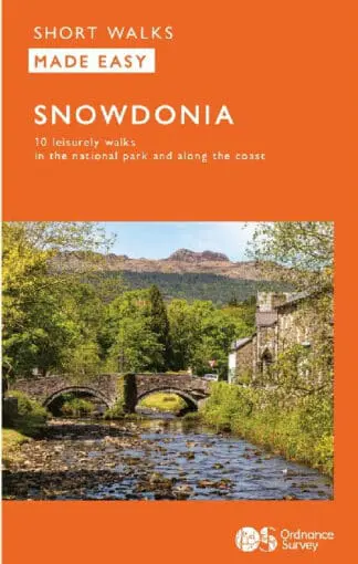Short Walks Made Easy: Snowdonia