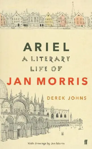 Ariel – A Literary Life of Jan Morris