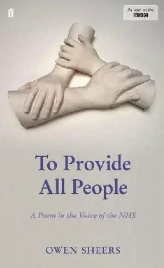To Provide All People – A Poem in the Voice of the Nhs