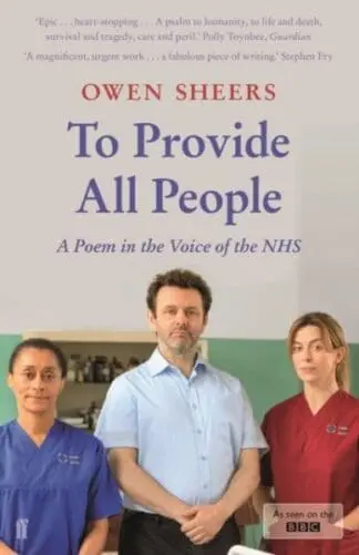 To Provide all People – A Poem in the Voice of the NHS
