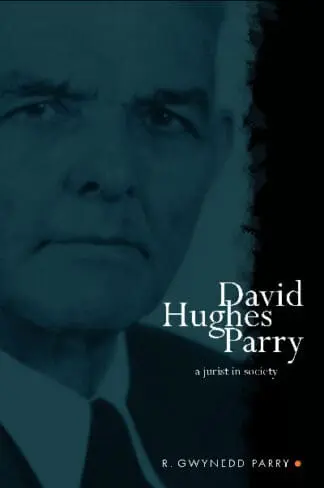 David Hughes Parry – A Jurist in Society