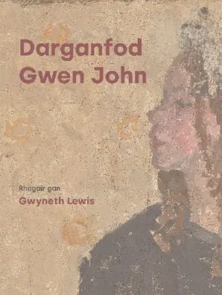 Darganfod Gwen John