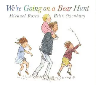 We’re Going on a Bear Hunt