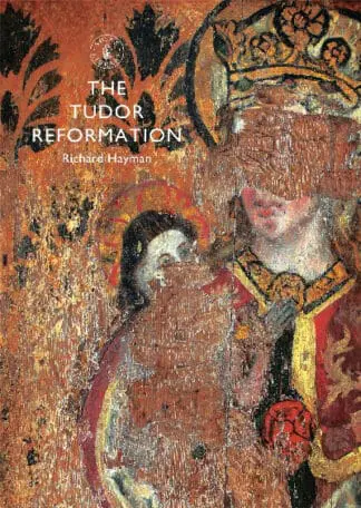 Tudor Reformation, The