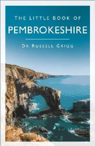 Little Book of Pembrokeshire, The