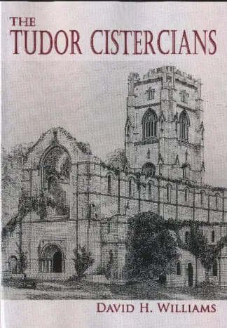 Tudor Cistercians , The