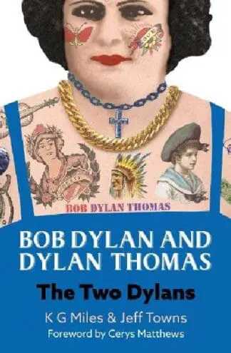 Bob Dylan and Dylan Thomas – The Two Dylans