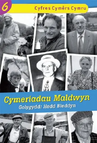 Cyfres Cymêrs Cymru: 6. Cymeriadau Maldwyn