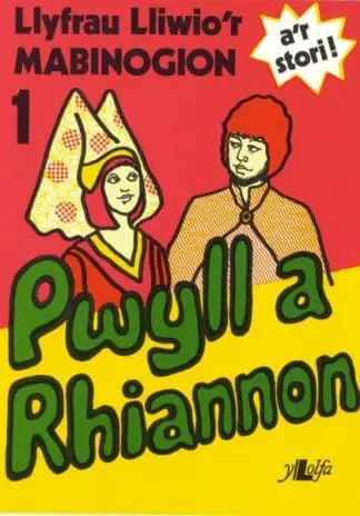 Llyfrau Lliwio’r Mabinogion:1. Pwyll a Rhiannon