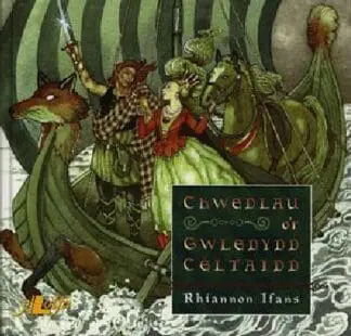 Chwedlau o’r Gwledydd Celtaidd