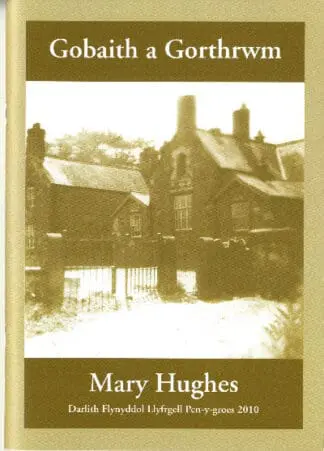 Darlith Flynyddol Llyfrgell Pen-y-Groes: Gobaith a Gorthrwm (2010)