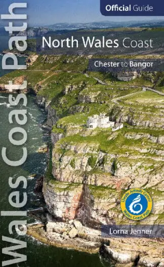 Official Guide – Wales Coast Path: North Wales Coast – Chester to Bangor